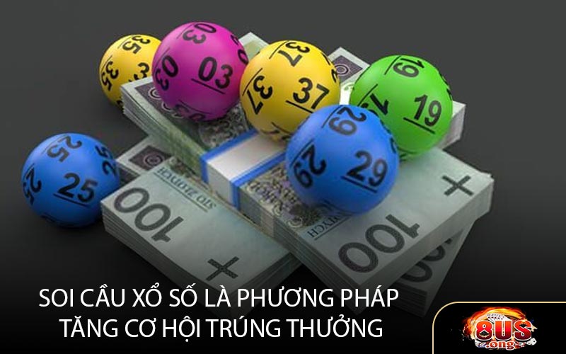 Soi Cầu Xổ Số Là Phương Pháp Tăng Cơ Hội Trúng Thưởng